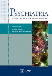 Psychiatria. Podręcznik dla studentów medycyny.